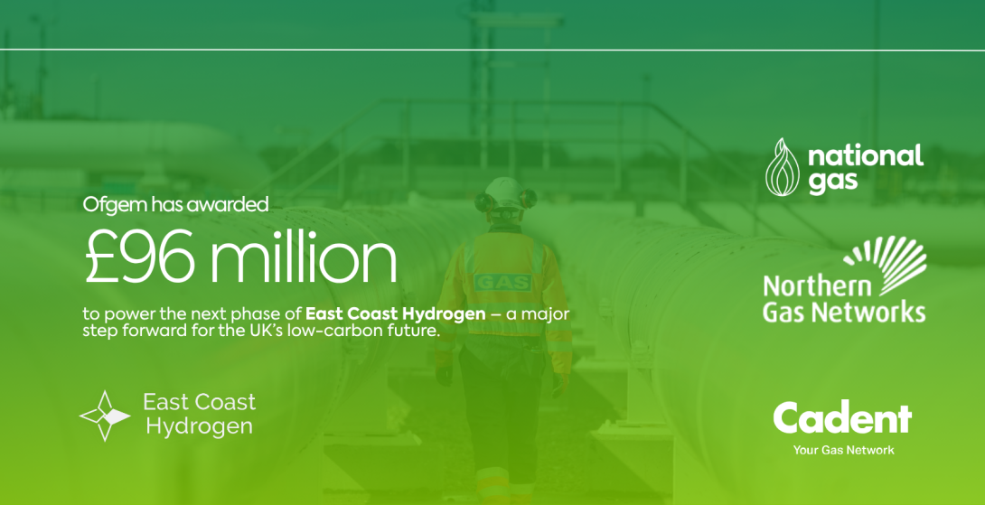 Ofgem supports East Coast Hydrogen programme with £96 million announced in funding