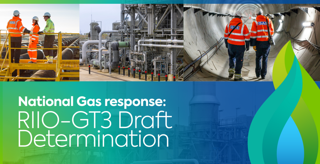 National Gas responds to Ofgem’s RIIO-GT3 Draft Determination
